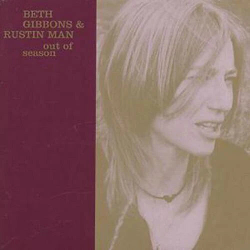 Beth Gibbons & Rustin Man - Out of Season (Go Beat/UMC)