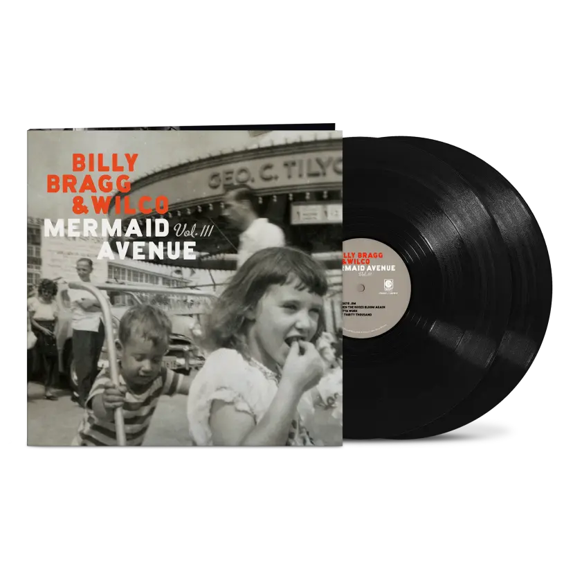 Billy Bragg and Wilco - Mermaid Avenue Volume 3 (Craft Recordings)