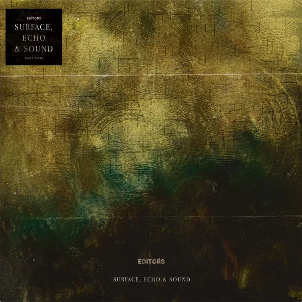 Editors - Surface, Echo & Sound (Play It Again Sam)