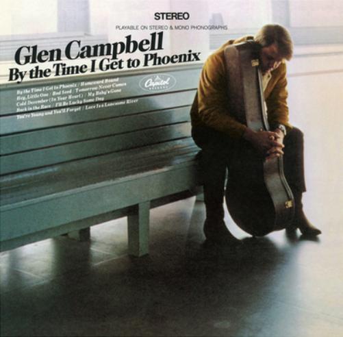 Glen Campbell By the Time I Get to Phoenix (EMI Music Ltd)
