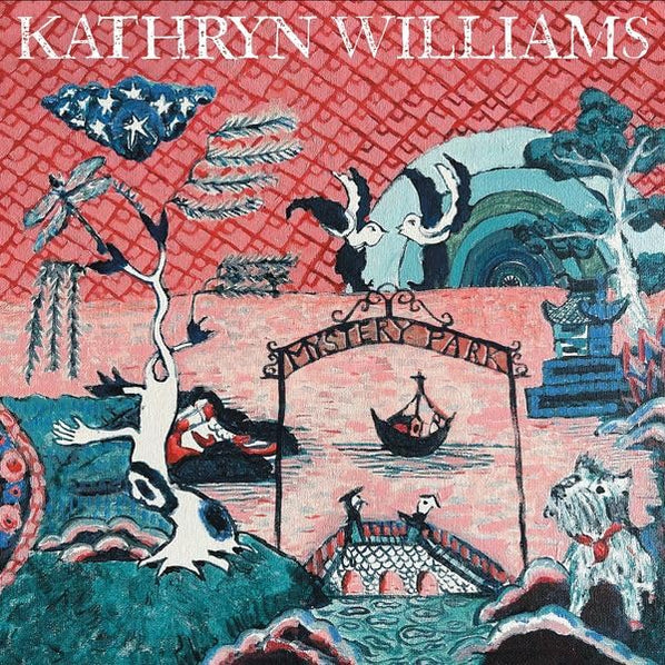 Kathyrn Williams - Mystery Park (One Little Indian Records)