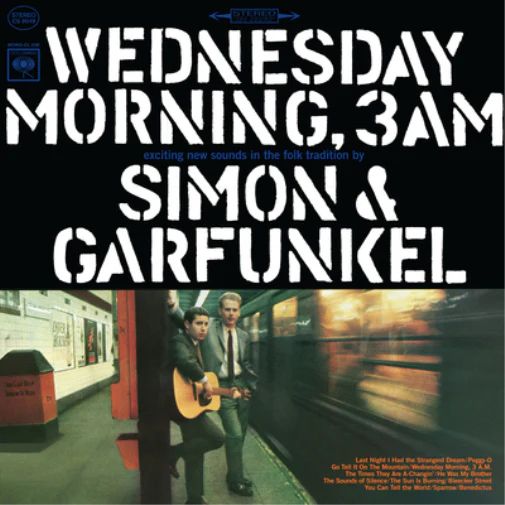 Simon & Garfunkel - Wednesday Morning 3AM (Columbia Records)