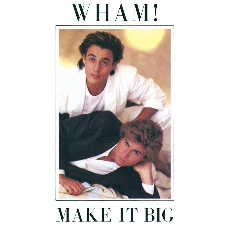 Wham! - Make It Big (Sony)