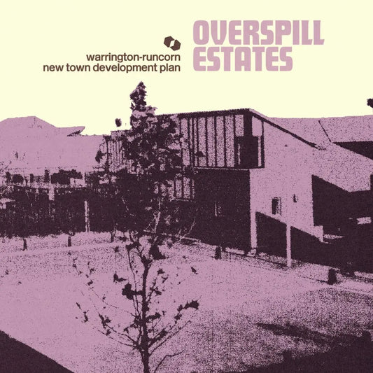 Warrington-Runcorn New Town Development Plan  - Overspill Estates (Castles in Space)