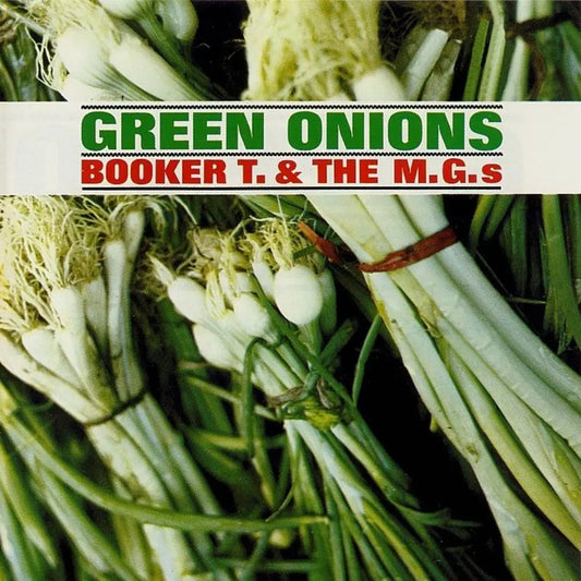Booker T. & The M.Gs - Green Onions (Wax Time Records)
