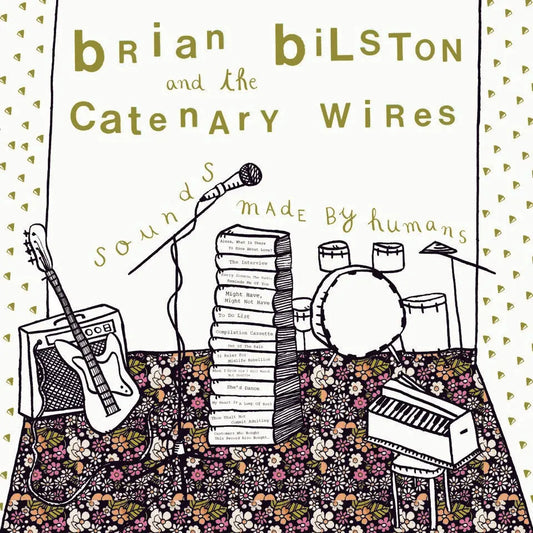Brian Bilston and the Catenary Waves - Sound Made By Humans (Skep Wax)