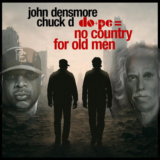 Chuck D & John Densmore - do+pe = no country for old men (Org Music)