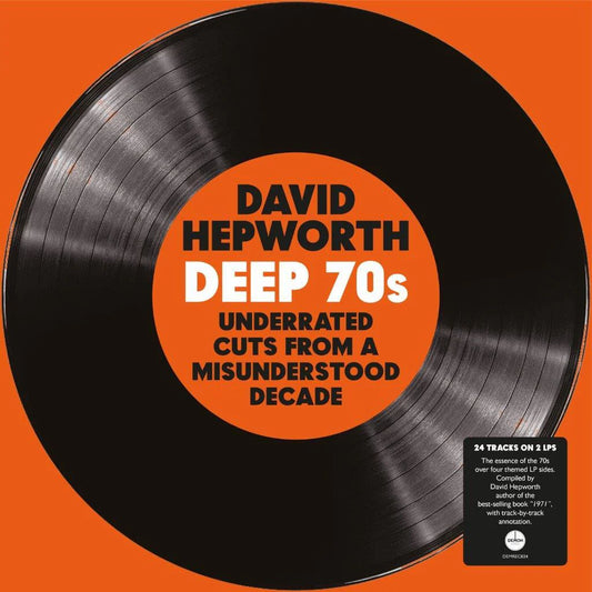 David Hepworth Deep 70s: Underrated Cuts from a Misunderstood Decade – Various Artists (Demon Records)