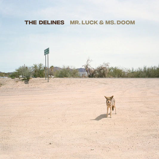 The Delines - Mr. Luck & Ms.Doom (Decor)