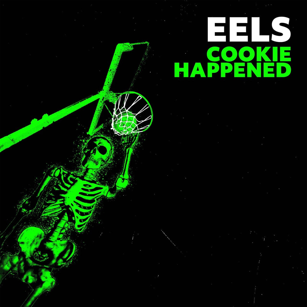 EELS - Cookie Happened (E Works/PIAS)