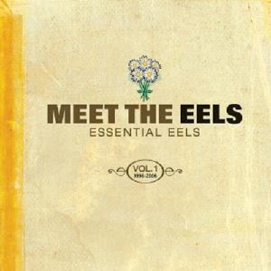 Eels – Meet The Eels: Essential Eels Vol 1 1996 – 2026 (Geffen/PIAS)