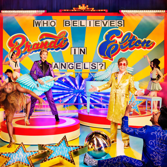 Elton John & Brandi Carlile - Who Believes in Angels? (Island Records)