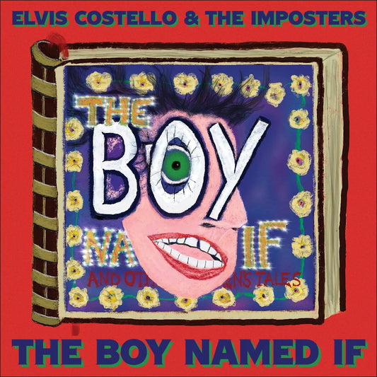 Elvis Costello & The Imposters - The Boy Called If (EMI)