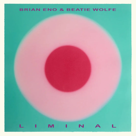 Beatie Wolfe & Brian Eno - Liminal (Verve)