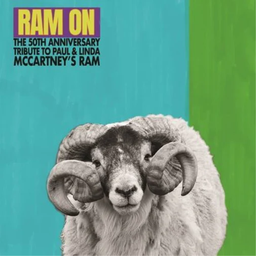 Fernando Perdomo and Denny Seiwell - Ram On: 50th Anniversary Tribute To Paul And Linda Mccartney's 'Ram’ (Spirit of Unicorn Records)