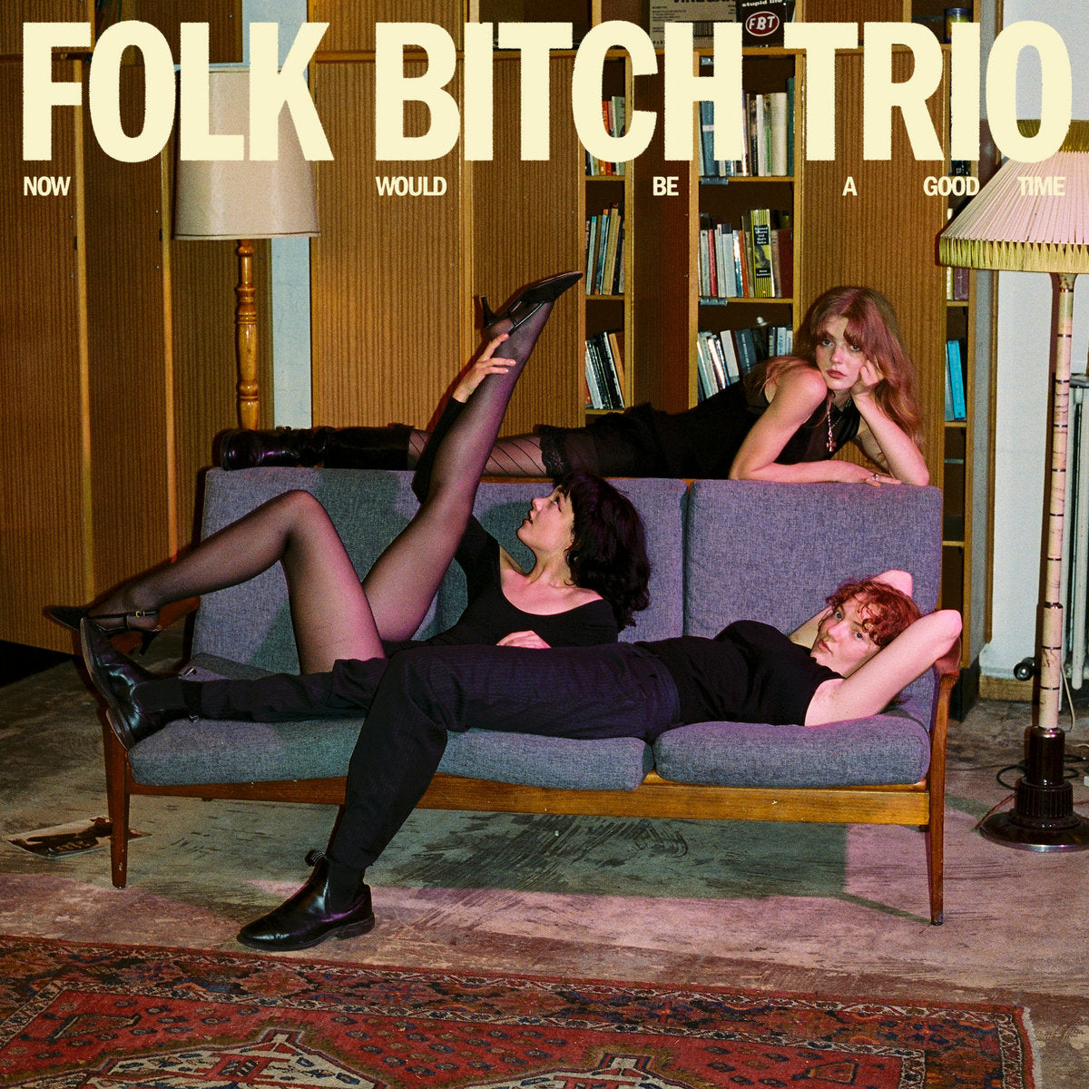 Folk Bitch Trio - Now Would Be a Good Time (Secretly Canadian)