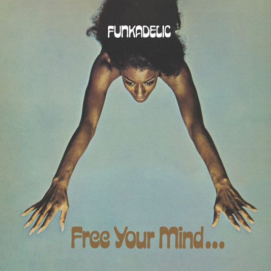 Funkadelic - Free Your Mind And Your Ass Will Follow (ORG Music)