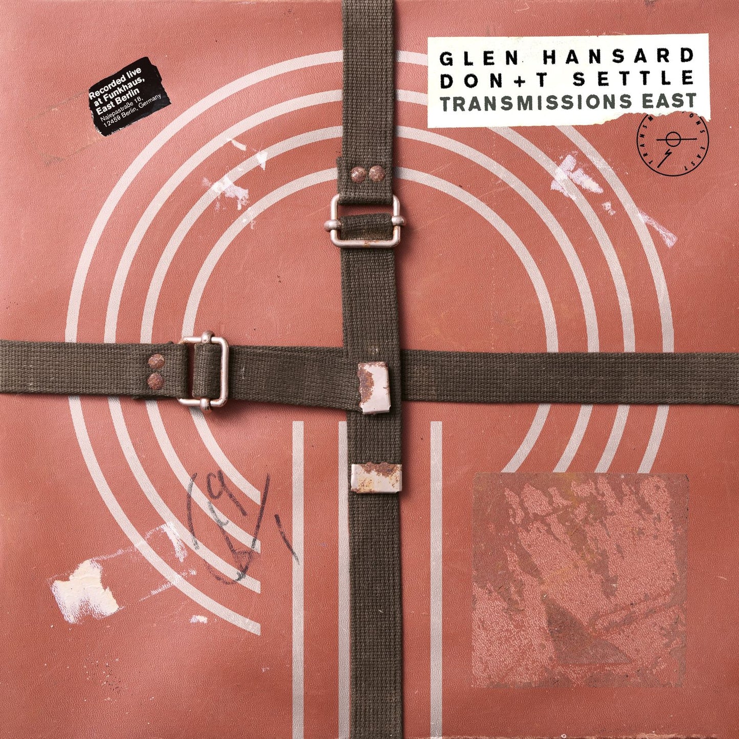 Glen Hansard - Don+t Settle (Vol. 1 - Transmissions West) (Plateau Records)