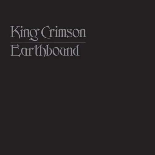 King Crimson - Earthbound (Panegyric)