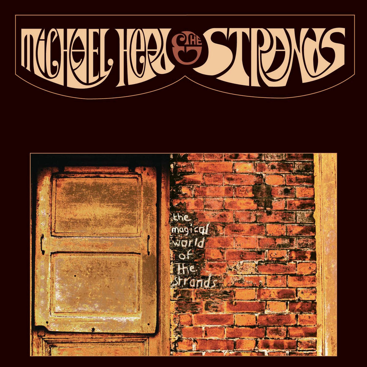 Michael Head & The Strands - The Magical World of The Strands (Megaphone)