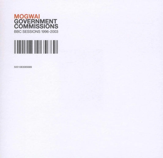 Mogwai-Government Commissions (BBC Sessions 1996-2003) (Rock Action)