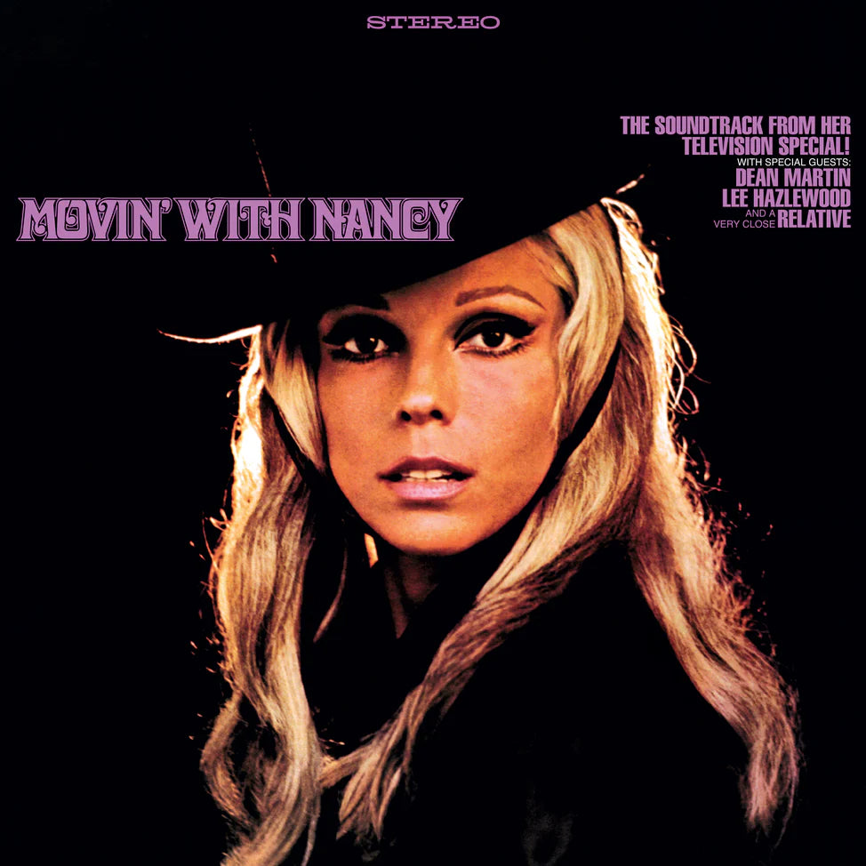 Nancy Sinatra - Movin’ With Nancy (Light Gets In The Attic)