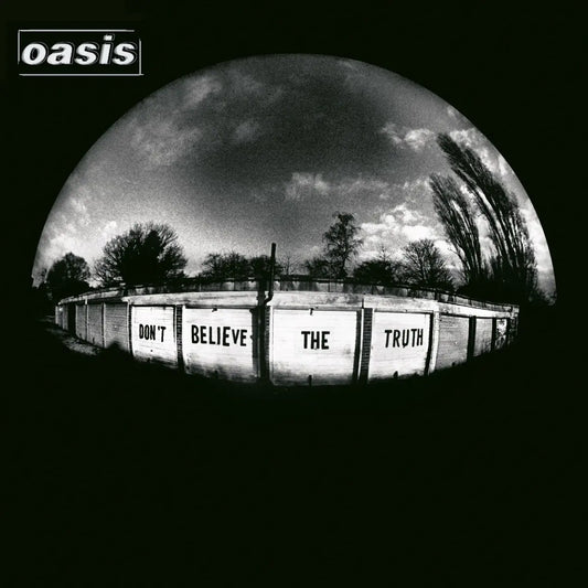 Oasis - Don't Believe The Truth (Big Brother)