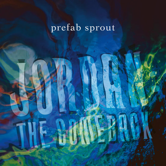 Prefab Sprout - Jordan the Comeback (Sony/Kitchenware)