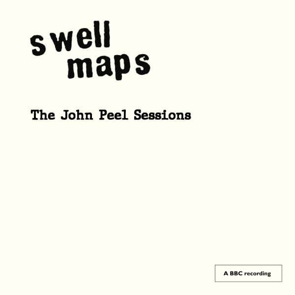 Swell Maps - The John Peel Sessions (Mute)