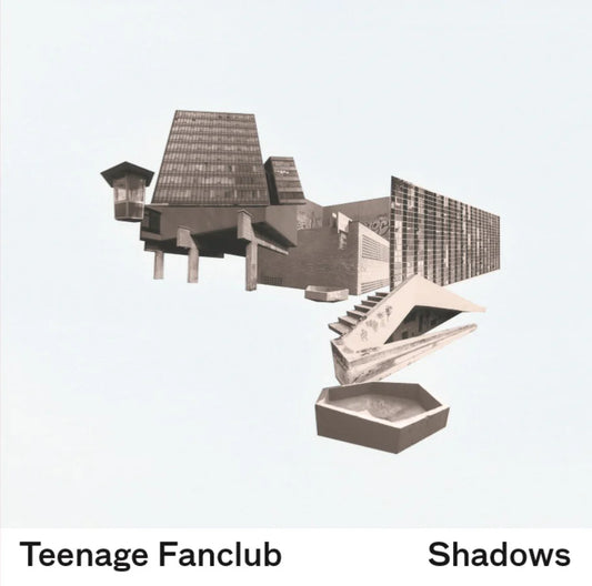 Teenage Fanclub - Shadows (PEMA)