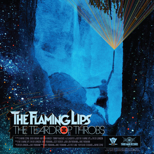 The Flaming Lips - The Teardrop Throbs (Third Man Records)
