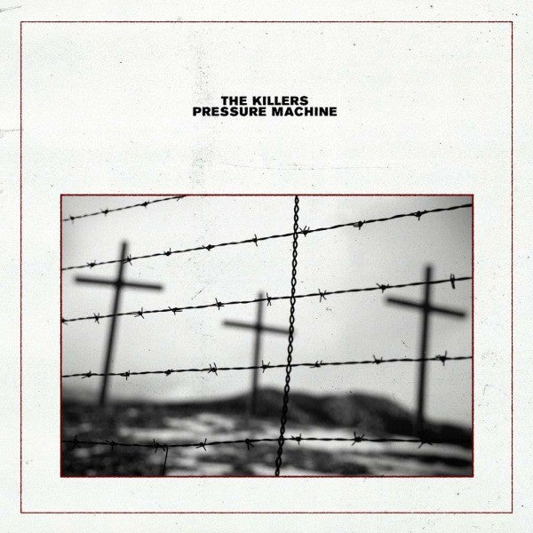 The Killers - Pressure Machine (EMI)