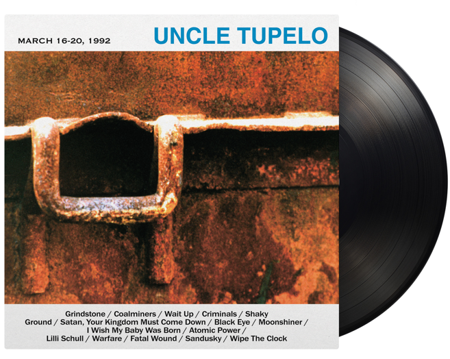Uncle Tupelo March 16-20, 1992 (Music on Vinyl)