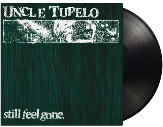 Uncle Tupelo - Still Feel Gone (Music on Vinyl)